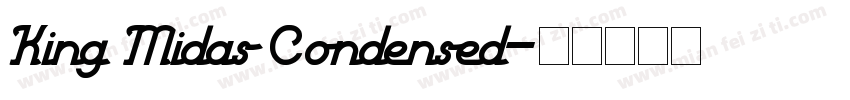 King Midas Condensed字体转换